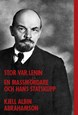 Stor var Lenin ... : en massmördare och hans statskupp