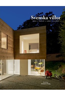 Svenska villor : small - medium - large - xlarge