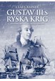 Gustav III:s ryska krig : när tidens brev och dagböcker berättar