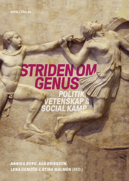 Striden om genus : politik, vetenskap & social kamp