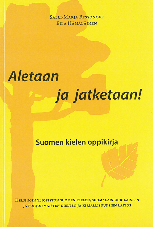 Aletaan ja jatkaan! : suomen kielen oppikirja