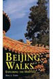 Beijing Walks: Exploring the Heritage