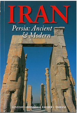 Iran: Persia : Ancient and Modern (5th ed. Nov. 16)