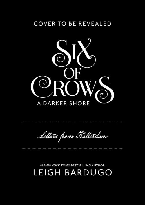 Six of Crows: A Darker Shore : Letters from Ketterdam (HB)