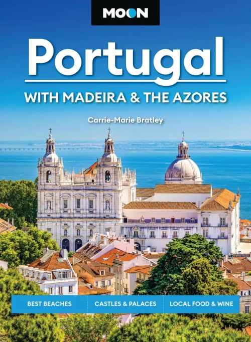 Portugal: With Madeira & the Azores, Moon Handbook (4th ed. Dec. 25)