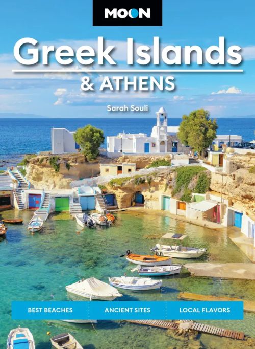 Greek Islands & Athens, Moon Handbooks (3rd ed. Sept. 25)